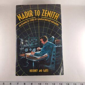 Nadir to Zenith: An Almanac Canadian Military Navigators